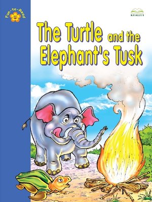 cover image of The Turtle And The Elephant's Tusk